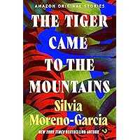 The Tiger Came to the Mountains (Trespass collection) The Tiger Came to the Mountains (Trespass collection) Kindle Audible Audiobook