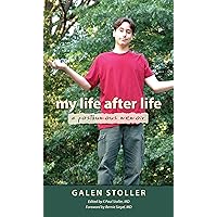 My Life After Life: A Posthumous Memoir My Life After Life: A Posthumous Memoir Kindle Hardcover