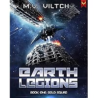Earth Legions: Gold Squad: A Military Sci-Fi Series Earth Legions: Gold Squad: A Military Sci-Fi Series Kindle Paperback Audible Audiobook Audio CD
