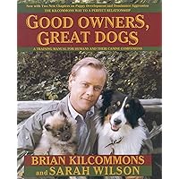 Good Owners, Great Dogs Good Owners, Great Dogs Paperback Hardcover