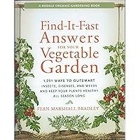 Rodale's Vegetable Garden Problem Solver Rodale's Vegetable Garden Problem Solver Hardcover Kindle Paperback