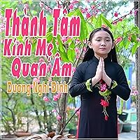 Thanh Tam Kinh Me Quan Am Thanh Tam Kinh Me Quan Am MP3 Music