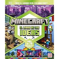 Minecraft: El libro de las ideas (The Minecraft Ideas Book) (Spanish Edition) Minecraft: El libro de las ideas (The Minecraft Ideas Book) (Spanish Edition) Hardcover Kindle