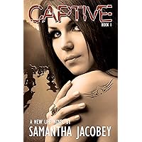 Captive (A New Life Book 1) Captive (A New Life Book 1) Kindle Audible Audiobook Paperback