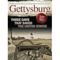 Gettysburg: Three Days That Saved the United States (Fox Chapel Publishing) The Civil War's Most Decisive Battle - Timelines, Facts, Rare Historic Photos, Real Stories, and More (Visual History)