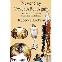 Never Say Never After Again (Never After Series Book 2) Never Say Never After Again (Never After Series Book 2) Kindle