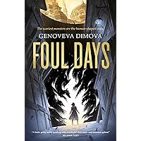 Foul Days (The Witch's Compendium of Monsters Book 1) Foul Days (The Witch's Compendium of Monsters Book 1) Kindle Paperback Audible Audiobook