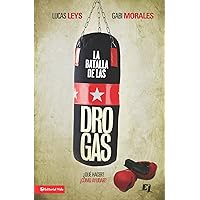 La batalla de las drogas (Especialidades Juveniles) (Spanish Edition) La batalla de las drogas (Especialidades Juveniles) (Spanish Edition) Kindle Paperback Mass Market Paperback