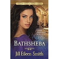Bathsheba (The Wives of King David Book #3): (A Creative Retelling of One Of the Most Famous Women in the Bible)