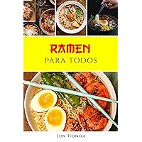 Ramen para todos (Recetas de cocina nº 3) (Spanish Edition) Ramen para todos (Recetas de cocina nº 3) (Spanish Edition) Kindle Paperback
