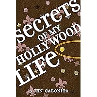 Secrets of My Hollywood Life Secrets of My Hollywood Life Kindle Audible Audiobook Hardcover Paperback