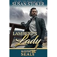 Lambert's Lady (Sleeper SEALs Book 13) Lambert's Lady (Sleeper SEALs Book 13) Kindle Paperback