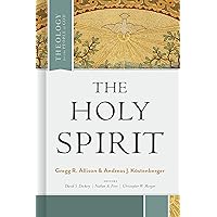 The Holy Spirit (Theology for the People of God)