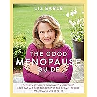 The Good Menopause Guide The Good Menopause Guide Hardcover Kindle