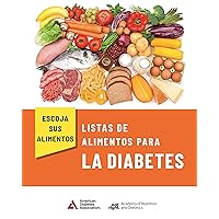 Choose Your Foods: Food Lists for Diabetes (Spanish) Choose Your Foods: Food Lists for Diabetes (Spanish) Paperback