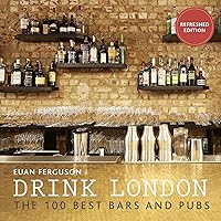 Drink London (New Edition) (London Guides) Drink London (New Edition) (London Guides) Paperback Kindle