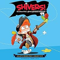 The Pirate Who's Afraid of Everything (Shivers!) The Pirate Who's Afraid of Everything (Shivers!) Hardcover Kindle Audible Audiobook Audio CD