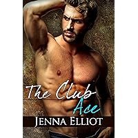 The Club: Ace (The Club Series Book 2) The Club: Ace (The Club Series Book 2) Kindle Audible Audiobook Paperback