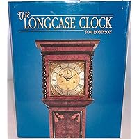 The Longcase Clock The Longcase Clock Hardcover
