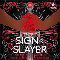 Sign of the Slayer: Soul of the Slayer, Book 1 Sign of the Slayer: Soul of the Slayer, Book 1 Audible Audiobook Hardcover Kindle Audio CD