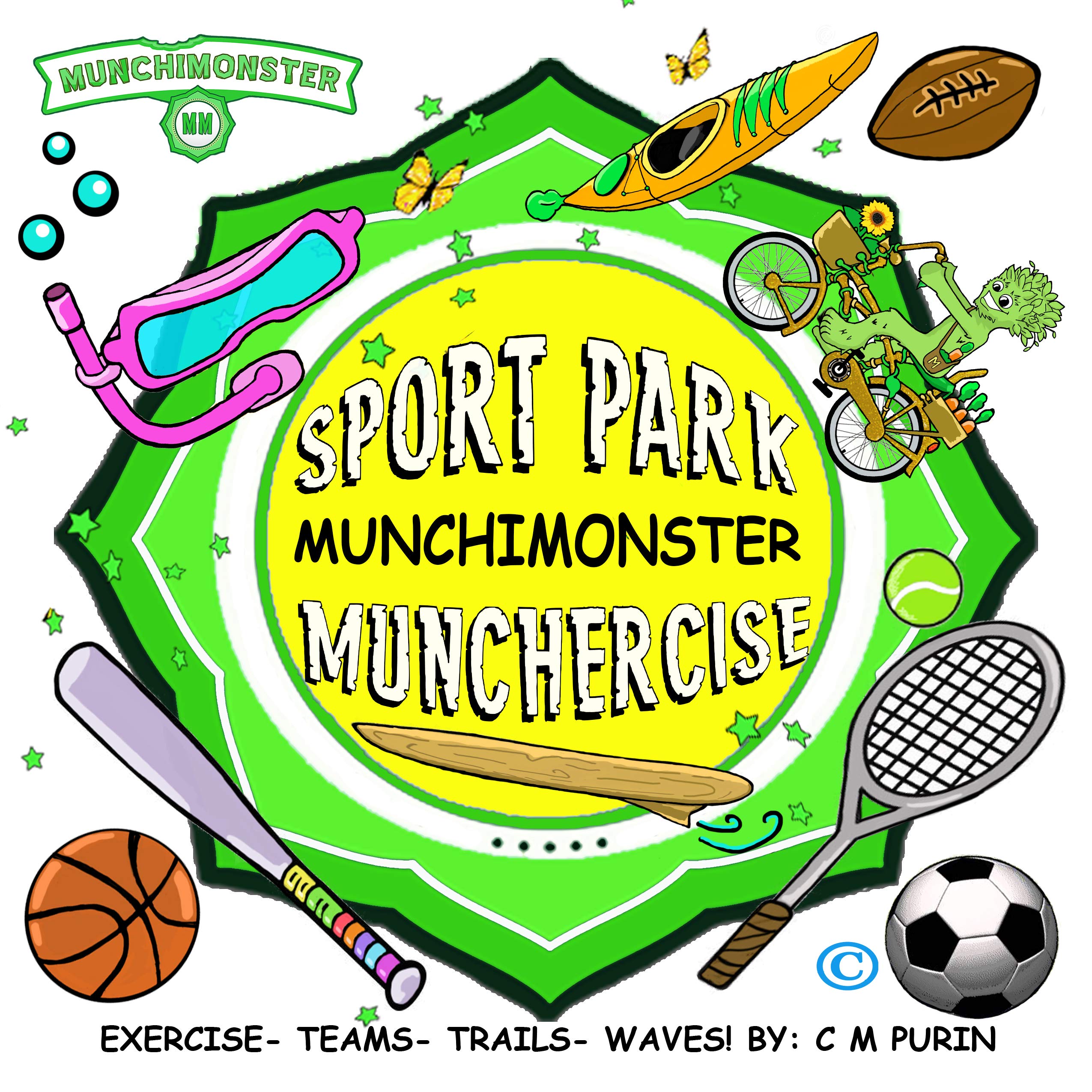 Munchimonster Sport Park Munchercise: Exercise Teams Trails Waves!
