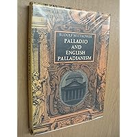 Palladio and English Palladianism (The Collected essays of Rudolf Wittkower) Palladio and English Palladianism (The Collected essays of Rudolf Wittkower) Hardcover Paperback