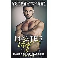Master Chef (Masters of Marquis Book 2) Master Chef (Masters of Marquis Book 2) Kindle Audible Audiobook Paperback