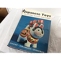Japanese Toys: Playing with History Japanese Toys: Playing with History Hardcover