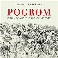 Pogrom: Kishinev and the Tilt of History Pogrom: Kishinev and the Tilt of History Paperback Kindle Audible Audiobook Hardcover Audio CD