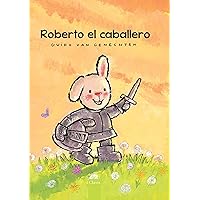 Roberto el caballero (Spanish Edition) Roberto el caballero (Spanish Edition) Hardcover