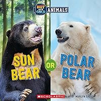 Sun Bear or Polar Bear (Wild World: Hot and Cold Animals) Sun Bear or Polar Bear (Wild World: Hot and Cold Animals) Hardcover Kindle Paperback
