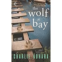 The Wolf at Bay (Big Bad Wolf Book 2)