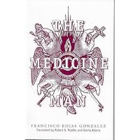 The Medicine Man The Medicine Man Kindle Paperback