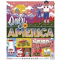 Only in America: The Weird and Wonderful 50 States (Volume 12) (Americana, 12) Only in America: The Weird and Wonderful 50 States (Volume 12) (Americana, 12) Hardcover