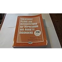 Treatment Plans and Interventions for Depression and Anxiety Disorders Treatment Plans and Interventions for Depression and Anxiety Disorders Paperback