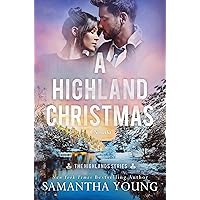 A Highland Christmas: A Highlands Series Novella (The Highlands Series) A Highland Christmas: A Highlands Series Novella (The Highlands Series) Kindle