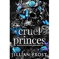 Cruel Princes (Princes of Devil's Creek Book 1) Cruel Princes (Princes of Devil's Creek Book 1) Kindle Audible Audiobook Paperback