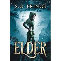 Elder: (The Elvish Trilogy, Book 2) Elder: (The Elvish Trilogy, Book 2) Kindle Audible Audiobook Paperback
