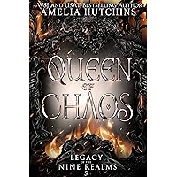Queen of Chaos (Legacy of the Nine Realms Book 5) Queen of Chaos (Legacy of the Nine Realms Book 5) Kindle Paperback