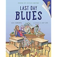 Last Day Blues (The Jitters Series) Last Day Blues (The Jitters Series) Paperback Kindle Hardcover