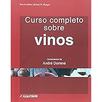 Curso completo sobre vinos (Spanish Edition)