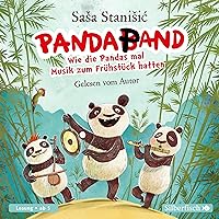 Panda-Pand: Wie die Pandas mal Musik zum Frühstück hatten Panda-Pand: Wie die Pandas mal Musik zum Frühstück hatten Kindle Audible Audiobook Hardcover