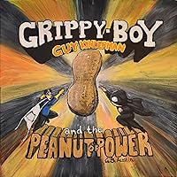 The Peanut of Power: Guy Kinderman and Grippy Boy (The Chronicles of The Peanut of Power Book 1) The Peanut of Power: Guy Kinderman and Grippy Boy (The Chronicles of The Peanut of Power Book 1) Kindle Paperback