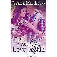 Finding Love Again (A Clean Country Romance)