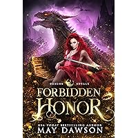 Forbidden Honor (Dragon Royals Book 1) Forbidden Honor (Dragon Royals Book 1) Kindle Audible Audiobook Paperback