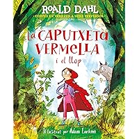 La caputxeta vermella i el llop (Catalan Edition) La caputxeta vermella i el llop (Catalan Edition) Kindle Hardcover