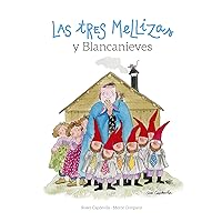 Las tres mellizas y blancanieves (Spanish Edition) Las tres mellizas y blancanieves (Spanish Edition) Hardcover Paperback