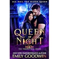 Queen of Night (A vampire and witch paranormal romance) (The Thorne Hill Series Book 6) Queen of Night (A vampire and witch paranormal romance) (The Thorne Hill Series Book 6) Kindle Paperback
