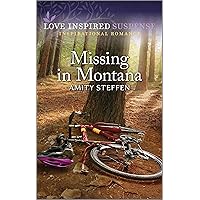Missing in Montana Missing in Montana Kindle Mass Market Paperback Paperback