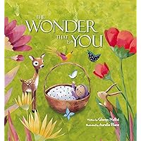 The Wonder That Is You The Wonder That Is You Board book Kindle Hardcover